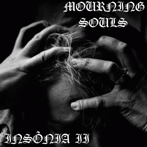 Mourning Souls : Insônia II